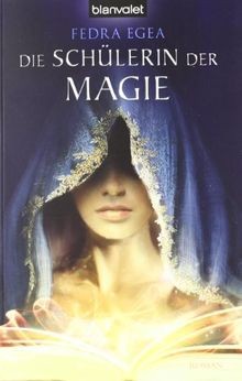 Die schülerin der - der, magie