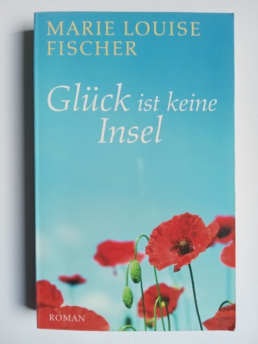 Glück ist keine insel - -, marie