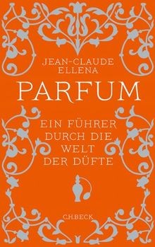 Parfum ein führer durch die - führer,