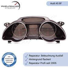Audi A5 8T 8F Tacho Reparatur