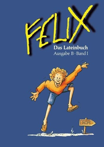 Felix das lateinbuch - das,