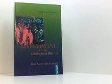 Einführung in die biblischen Bücher: Das neue Testament: Neues Testament Das Neu