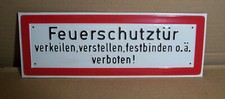 Schild Alu geprägt  Feuerschutztür verkeilen, verstellen, festbinden verboten!