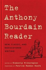 The Anthony Bourdain Reader|Anthony Bourdain|Gebundenes Buch|Englisch