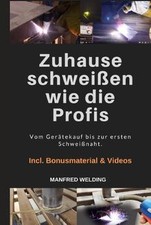 Zuhause schweißen wie die