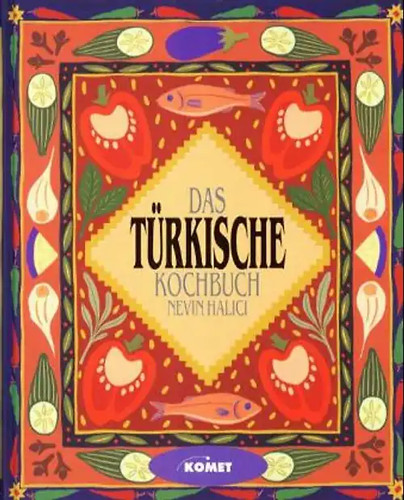 Das türkische kochbuch - das,