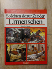 So lebten sie zur Zeit der Urmenschen - Tessloff Verlag - Nougier, Louis-René