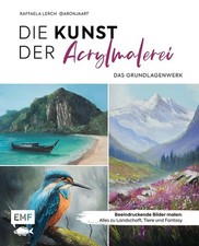 Die Kunst der Acrylmalerei -
