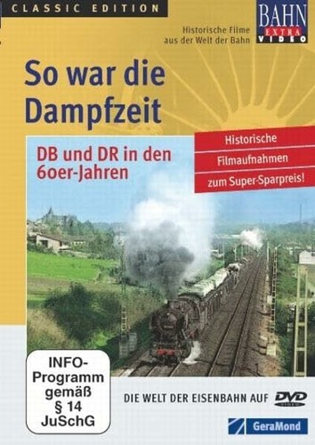 War die dampfzeit - die,
