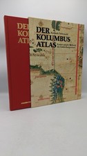 Nebenzahl Der Kolumbusatlas. Karten aus der Frühzeit der Entdeckungsreisen.
