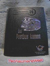 Der Postbus kommt : 100 Jahre