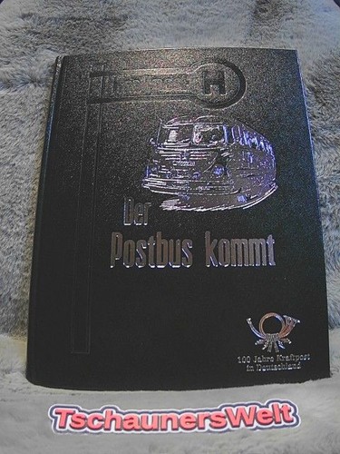 Der postbus kommt 100 jahre - postbus,