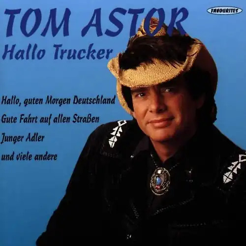 Tom astor hallo - astor,