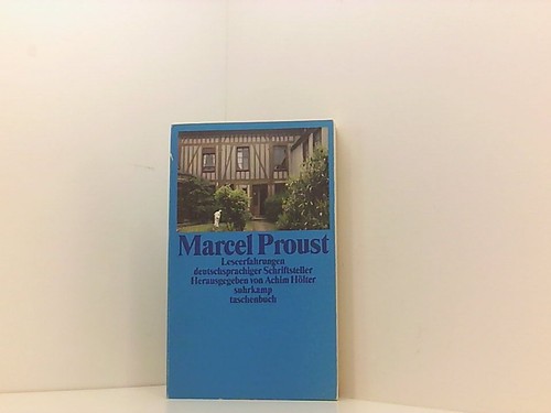Marcel proust leseerfahrungen - marcel, proust: