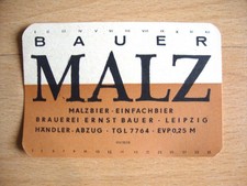 1 Bieretikett Brauerei Ernst Bauer Leipzig , Malzbier Sachsen um 1972 , DDR