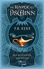 Die Kinder des Dschinn: Das Akhenaten-Abenteuer von... | Buch | Zustand sehr gut