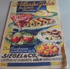 Alte Reklame Kochbuch Allerlei Gutes f. festliche Stunden Chemiewerk Siegel Köln