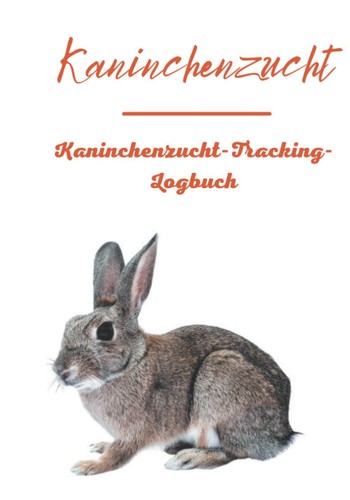 Kaninchenzucht