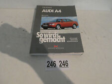 Reparaturanleitung gebraucht, So wirds gemacht , Band 98 , Audi A4