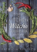 A Kitchen Witch's Cookbook -