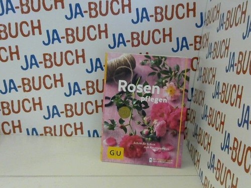 Rosen pflegen kluth silke - rosen, silke: