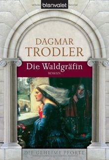 Die waldgräfin roman von - waldgräfin:,