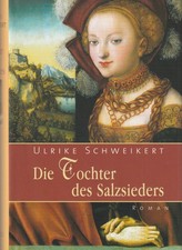 Ulrike Schweikert: Die Tochter