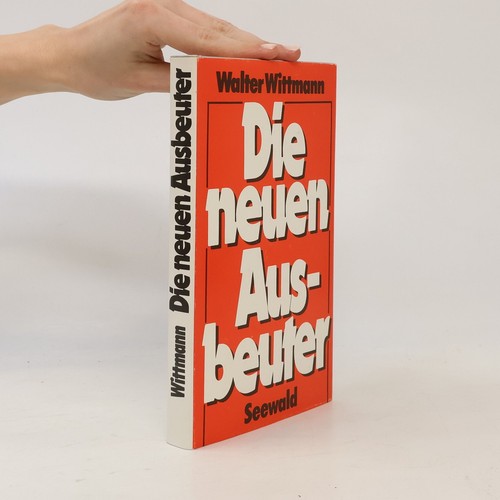 Die neuen ausbeuter - die, ausbeuter 