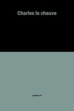 Charles le chauve by Zumthor-P | Book | condition good