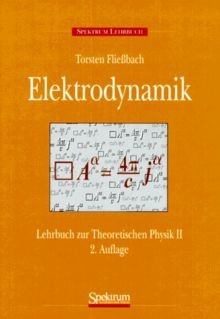 Elektrodynamik lehrbuch zur - elektrodynamik:,
