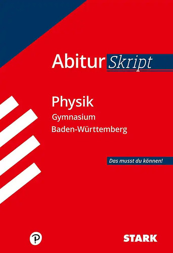 Stark abiturskript physik - abiturskript,