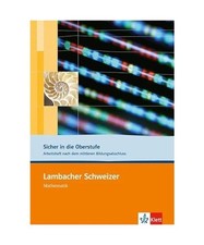 Lambacher Schweizer. 10. und 11. Schuljahr. Sicher in die Oberstufe. Arbeitsheft