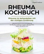 Rheuma Kochbuch - Rheuma ist