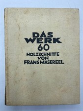 DAS WERK 60 Holzschnitte von Frans Masereel 1928