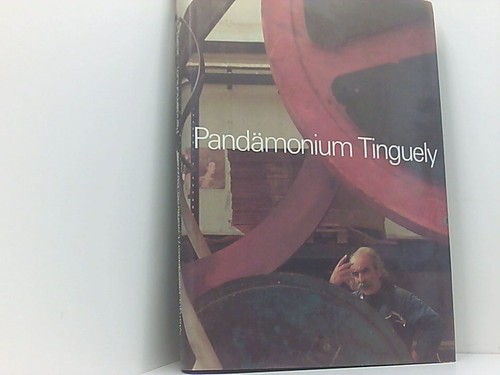 Pandämonium jean tinguely - -,