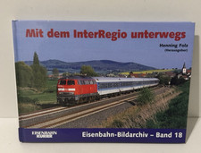 Mit dem InterRegio unterwegs