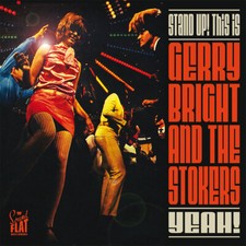 GERRY BRIGHT AND THE STOKERS -