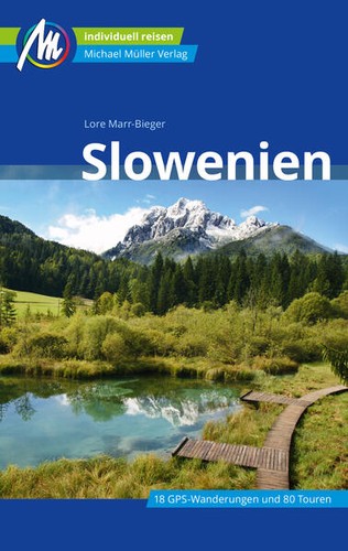 Slowenien reiseführer michael - slowenien,