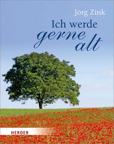 Ich werde gerne alt - /, jörg