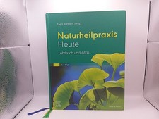 Naturheilpraxis Heute Lehrbuch und Atlas 6. Auflage Elvira Bierbach