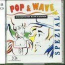 Pop wave spezial die - wave,