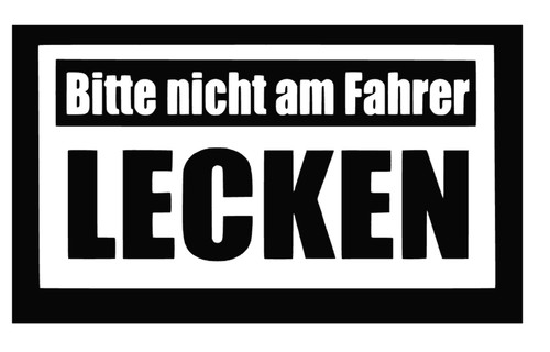 Nicht fahrer lecken - nicht, am