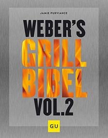 Webers grillbibel vol 2 - webers,