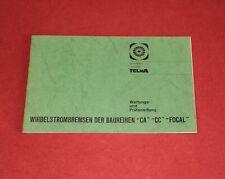 Anleitung TELMA Wirbelstrombremse CA, CC, Focal Wartung, Prüfanleitung , LKW