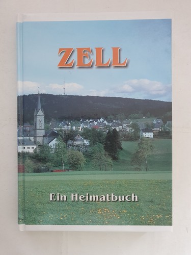 Zell ein heimatbuch - ein, reinhard