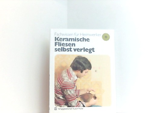 Keramische fliesen selbst - fliesen,