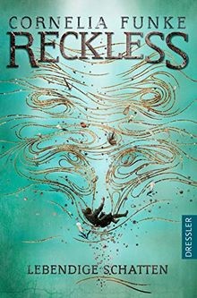 Reckless lebendige schatten - lebendige,