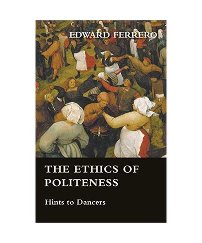 The ethics politeness - the,