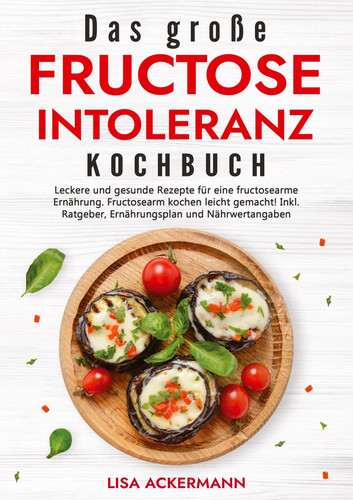 Das große fructoseintoleranz - das,
