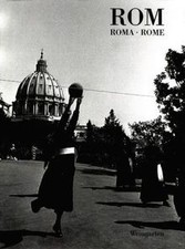 Rom. Roma. Rome. Leben in den